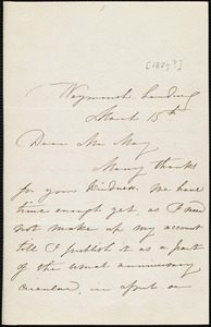Letter from Maria Weston Chapman, Weymouth Landing, [Mass.], to Samuel May, March 15th, [1857?]