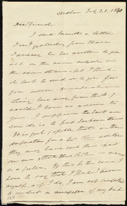 Letter from Edmund Quincy, Dedham, [Mass.], to Maria Weston Chapman, July 21, 1840