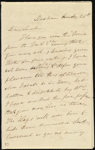 Letter from Edmund Quincy, Dedham, [Mass.], to Caroline Weston, Monday, 26th