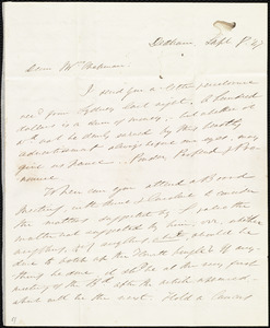 Letter from Edmund Quincy, Dedham, [Mass.], to Maria Weston Chapman, Sept. 8, [18]47