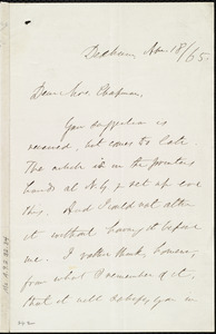 Letter from Edmund Quincy, Dedham, [Mass.], to Maria Weston Chapman, Apr[il] 18 / [18]65