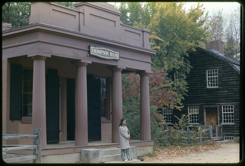 Thompson Bank, Old Sturbridge Village, Sturbridge, Massachusetts Digital Commonwealth