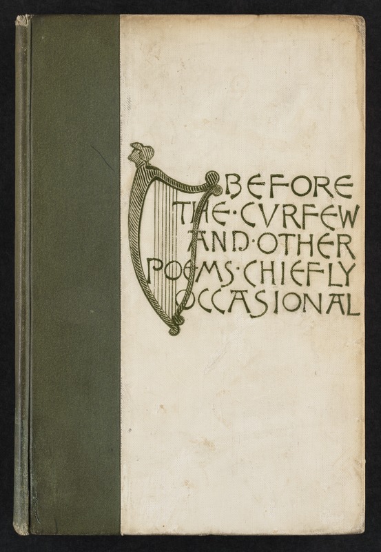 Before the curfew and other poems, chiefly occasional [Front cover]