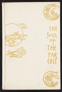 The soul of the Far East [Front cover]