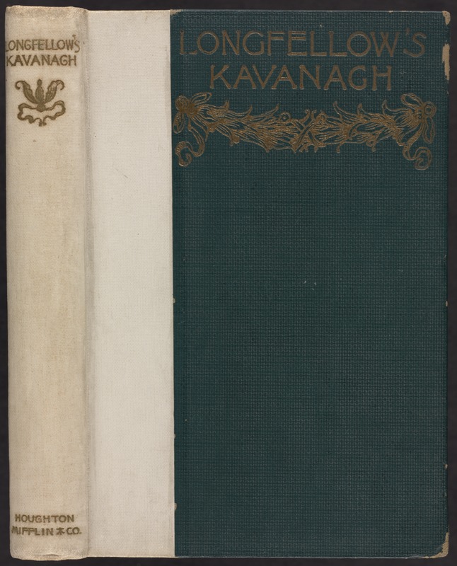 Kavanagh : a tale [Spine and front cover]