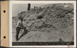 Contract No. 30, Stream Control Works at Main Dam, Swift River Reservoir, Belchertown, Enfield, Ware, modified drift deposits, percolation study of main dam foundation material at inlet channel of stream control works, Belchertown, Mass., May 10, 1932