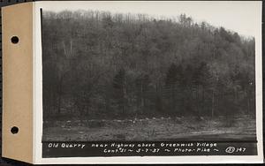 Contract No. 51, East Branch Baffle, Site of Quabbin Reservoir, Greenwich, Hardwick, old quarry near highway above Greenwich Village, Hardwick, Mass., May 7, 1937
