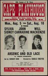 In person Sylvia Sidney, John Carradine, Will Mackenzie in Arsenic and Old Lace by Joseph Kesselring