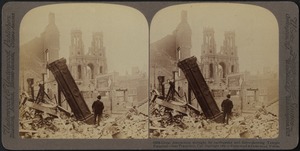 Great destruction wrought by earthquake and fire -- showing Temple Emanuel -- San Francisco, Cal.