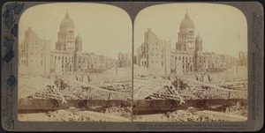 Havoc of the terrible earthquake -- ruins of the once magnificent City Hall, San Francisco, Cal.