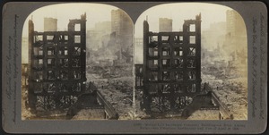 Mutual Life Insurance Company Building -- a ruin among ruins -- San Francisco Earthquake and Fire of April 18, 1906