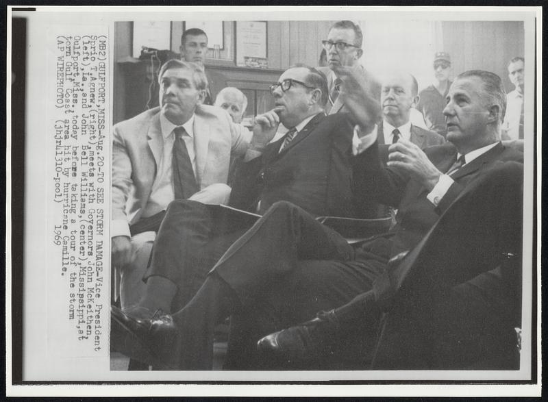 Gulfport, Miss. -- To See Storm Damage -- Vice President Sprio T. Agnew, (right), meets with Governors John MCKeithen, (left) La., and John Bell Williams, (center), Mississippi, at Gulfport, Miss., today before taking a tour of the storm torn Gulf Coast area hit by hurricane Camille.