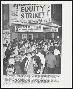 Prize Musical Closed by Broadway Blackout- Crowd gathers under marquee of Broadhurst Theater on 44th Street tonight after doors failed to open for the performance of the prize0winning musical "Fiorelle." sign on marquee calls it an equity strike in the dispute between actors and producers that blacked out Broadway shows for the first time in 41 years. Members of Actors Equity in turn call the closings a lockout.