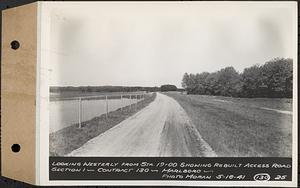 Contract No. 130, Grading, Loaming, and Grassing Vicinity of Shaft 4, Pressure Aqueduct, Southborough, and Improvement of Access Roads to the Intake Works and at Norumbega Reservoir, Marlborough, Southborough, Weston, looking westerly from Sta. 19 showing rebuilt access road, Section 1, Marlborough, Mass., May 16, 1941