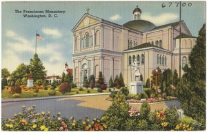 The Franciscan Monastery, Washington, D. C.