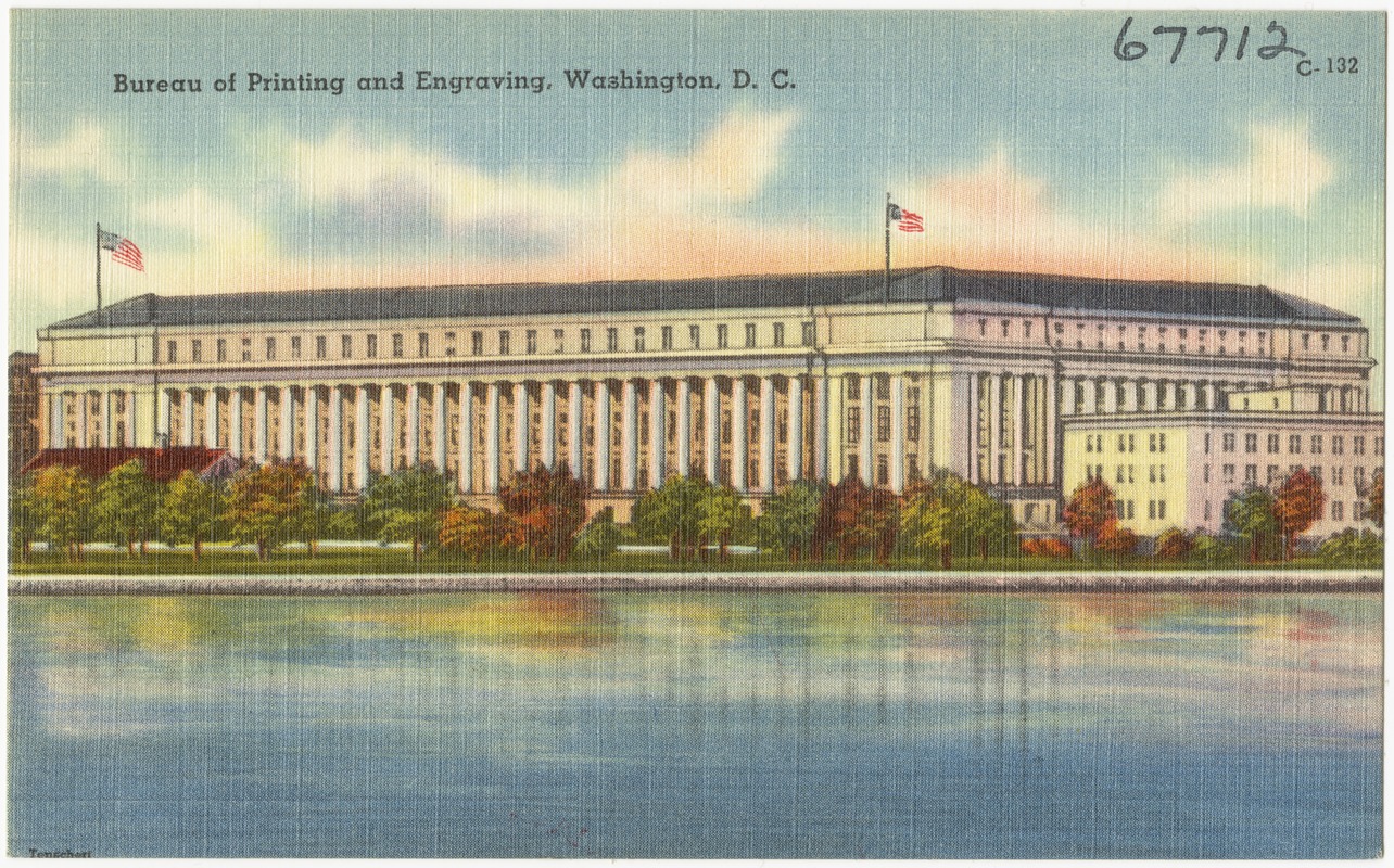 Bureau of Printing and Engraving, Washington, D. C.