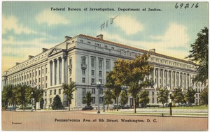 Federal Bureau of Investigation, Department of Justice, Pennsylvania Ave., at 9th Street, Washington, D. C.