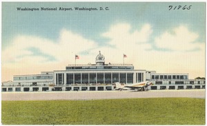 Washington National Airport, Washington, D. C.