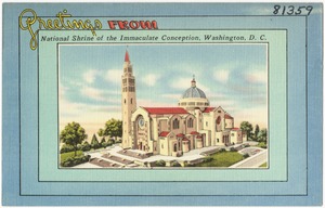 Greetings from National Shrine of the Immaculate Conception, Washington, D. C.
