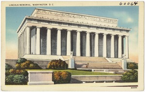 Lincoln Memorial, Washington, D. C.