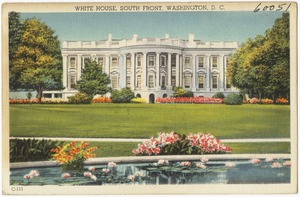 White House, south front, Washington, D. C.