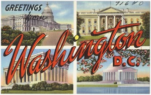 Greetings from Washington, D. C.