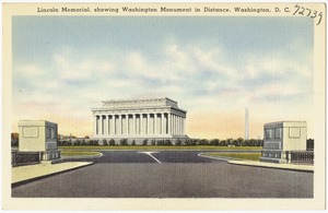 Lincoln Memorial, showing Washington Monument in distance, Washington, D. C.