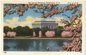 The Lincoln Memorial, Washington, D. C.