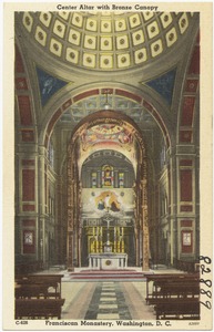 Center Altar with Bronze Canopy, Franciscan Monastery, Washington, D. C.
