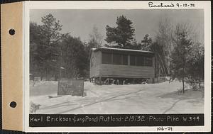 Karl Erickson, cottage (camp), Long Pond, Rutland, Mass., Feb. 9, 1932