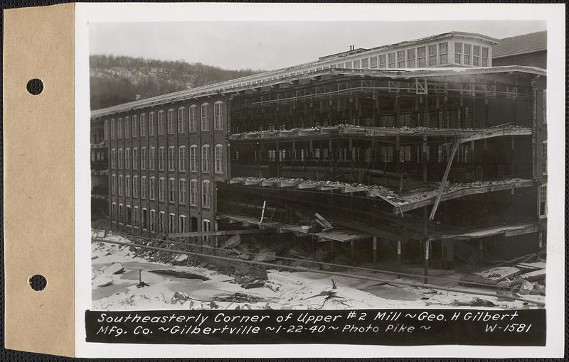 Southeasterly corner of upper #2 mill, George H. Gilbert Manufacturing Co., Gilbertville, Hardwick, Mass., Jan. 22, 1940