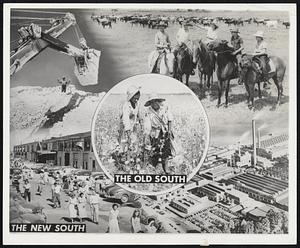 Revolution in Dixie. A new industrial expansion, so vast even most Southerners are not aware of its dimensions, is sweeping the South. Cotton-picking methods depicted in inset are a rarity today. Sulphur mining in Louisiana, top left, cattle ranching in Florida, top right, and new industries, moved bodily from the North, bottom, illustrate the new vitality and great hopes for the future in the new South. The old corn-cotton-tobacco pattern is passing. The South is still a big producer of all three but it’s also becoming an economic powerhouse in other fields at a pace that shows no signs of slackening.