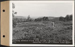 Contract No. 82, Constructing Quabbin Hill Road, Ware, looking ahead from Sta. 75+20, Ware, Mass., Jul. 13, 1939