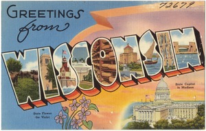 Greetings from Wisconsin