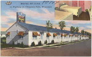 Motel De Luxe, on Highway 53, Chippewa Falls, Wisconsin