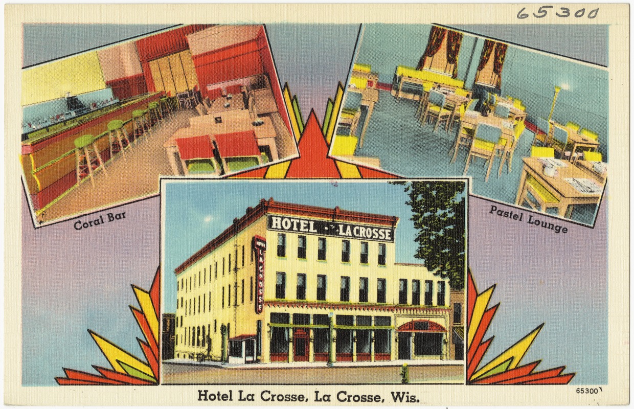 Hotel La Crosse, La Crosse, Wis.