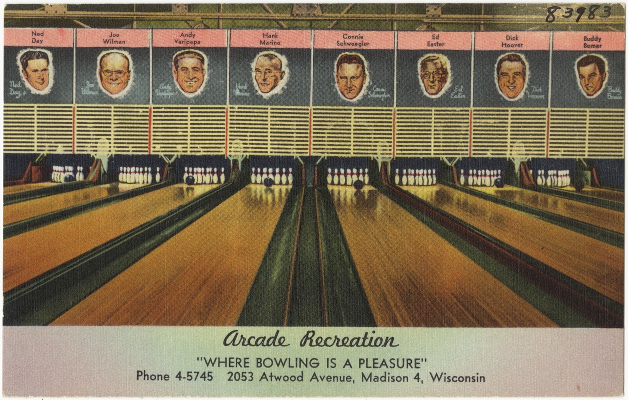 Arcade Recreation, "Where bowling is a pleasure," 2053 Atwood Avenue, Madison 4, Wisconsin