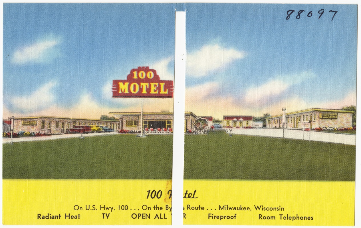 100 Motel, on U.S. Hwy. 100... Milwaukee, Wisconsin