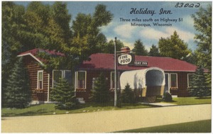 Holiday Inn, three miles south on Highway 51, Minocqua, Wisconsin