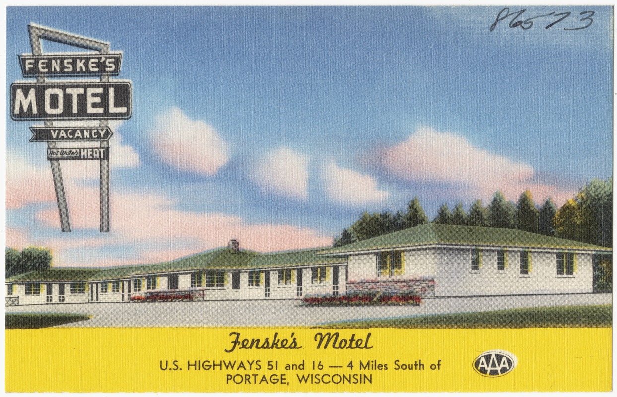 Fenske's Motel, U.S. highways 51 and 16 -- 4 miles south of Portage, Wisconsin