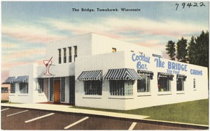 The Bridge, Tomahawk, Wisconsin