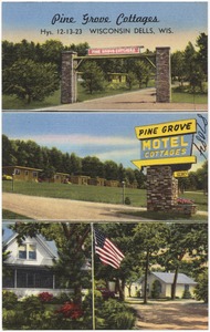 Pine Grove Cottages, hys. 12 - 13 23 Wisconsin Dells, Wis.