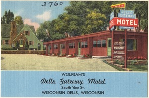 Wolfram's Dells Gateway Motel, South Vine St., Wisconsin Dells, Wisconsin