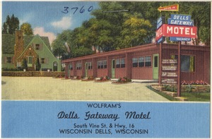 Wolfram's Dells Gateway Motel, South Vine St., Wisconsin Dells, Wisconsin