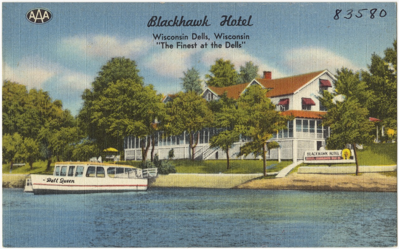 Blackhawk Hotel, Wisconsin Dells, Wisconsin, "The finest at the Dells"