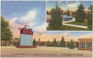 Cheyenne Motel, U.S. Highway 30... 1 mile east of Union Station... Cheyenne, Wyoming