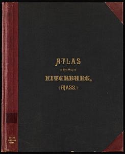 Atlas of the city of Fitchburg, Worcester County, Massachusetts