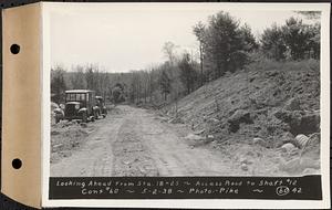 Contract No. 60, Access Roads to Shaft 12, Quabbin Aqueduct, Hardwick and Greenwich, looking ahead from Sta. 18+25, Greenwich and Hardwick, Mass., May 2, 1938