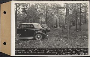 Contract No. 80, High Level Distribution Reservoir, Weston, looking west showing parking area at Thornton house, high level distribution reservoir, Weston, Mass., May 29, 1940