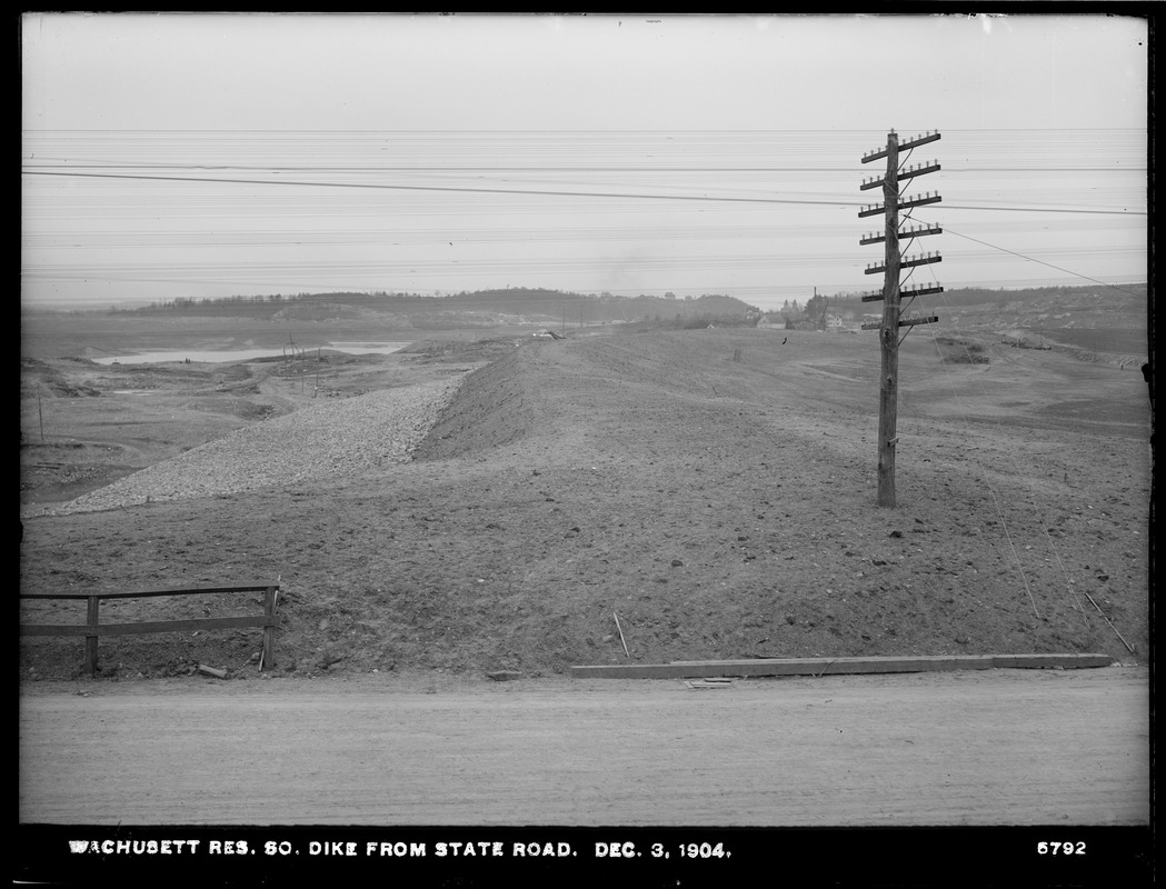 Wachusett Reservoir, South Dike, from State Road, Boylston; Clinton, Mass., Dec. 3, 1904